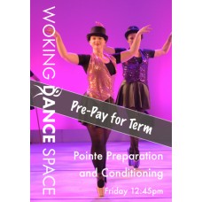 Pointe Preparation and Conditioning - 2026 Autumn Term Pointe Preparation and Conditioning - 2026 Autumn Term