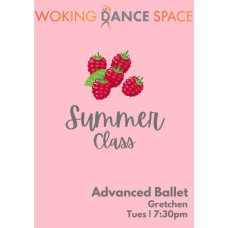 Summer - Advanced Ballet - Tues 11th Aug Summer - Advanced Ballet - Tues 11th Aug