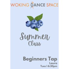 Summer - Beginners Tap - Tues 11th Aug Summer - Beginners Tap - Tues 11th Aug