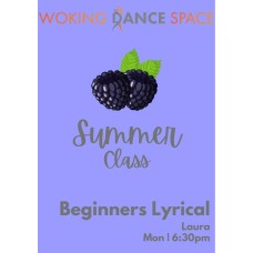 Summer - Beginners Lyrical - Mon 10th Aug Summer - Beginners Lyrical - Mon 10th Aug